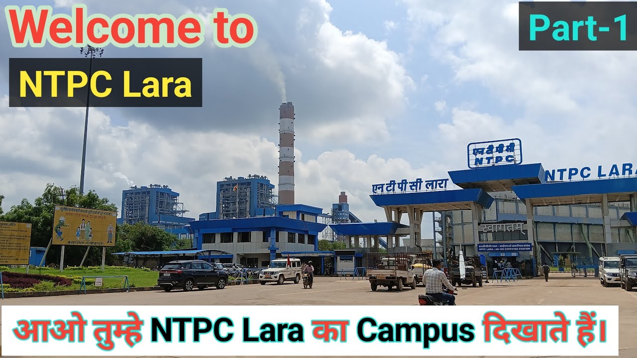 800 मेगावाट का बॉयलर | NTPC Lara Super Thermal Power Plant | Chimney | Cooling Tower NTPC Lara