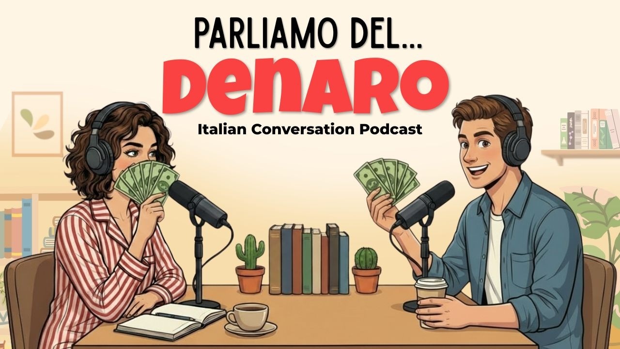 How to Talk About Money in Italian | Italian Podcast for Easy Conversation