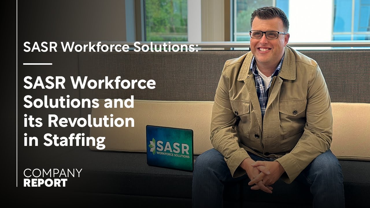 SASR Workforce Solutions and its Revolution in Staffing