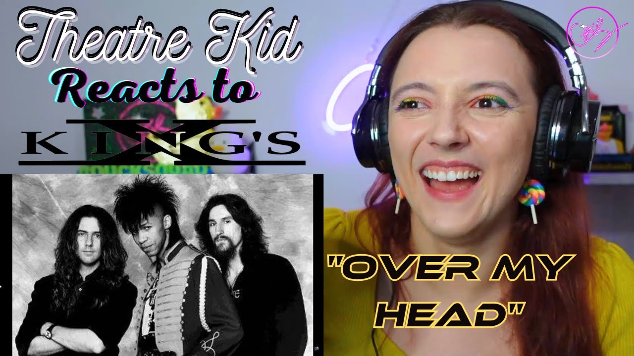 King's X: Over My Head PRIDE Month Edition! Theatre Kid Reaction to Doug Pinnick