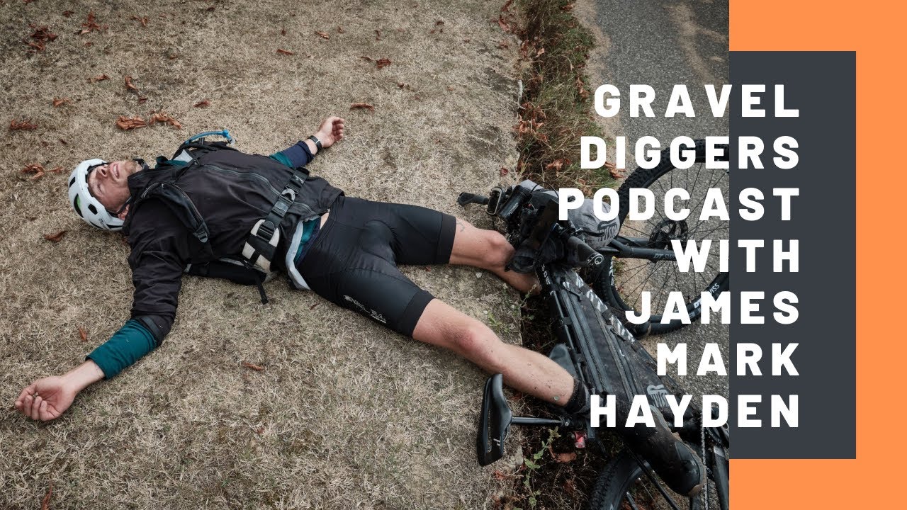 Gravel Diggers Podcast with James Mark Hayden