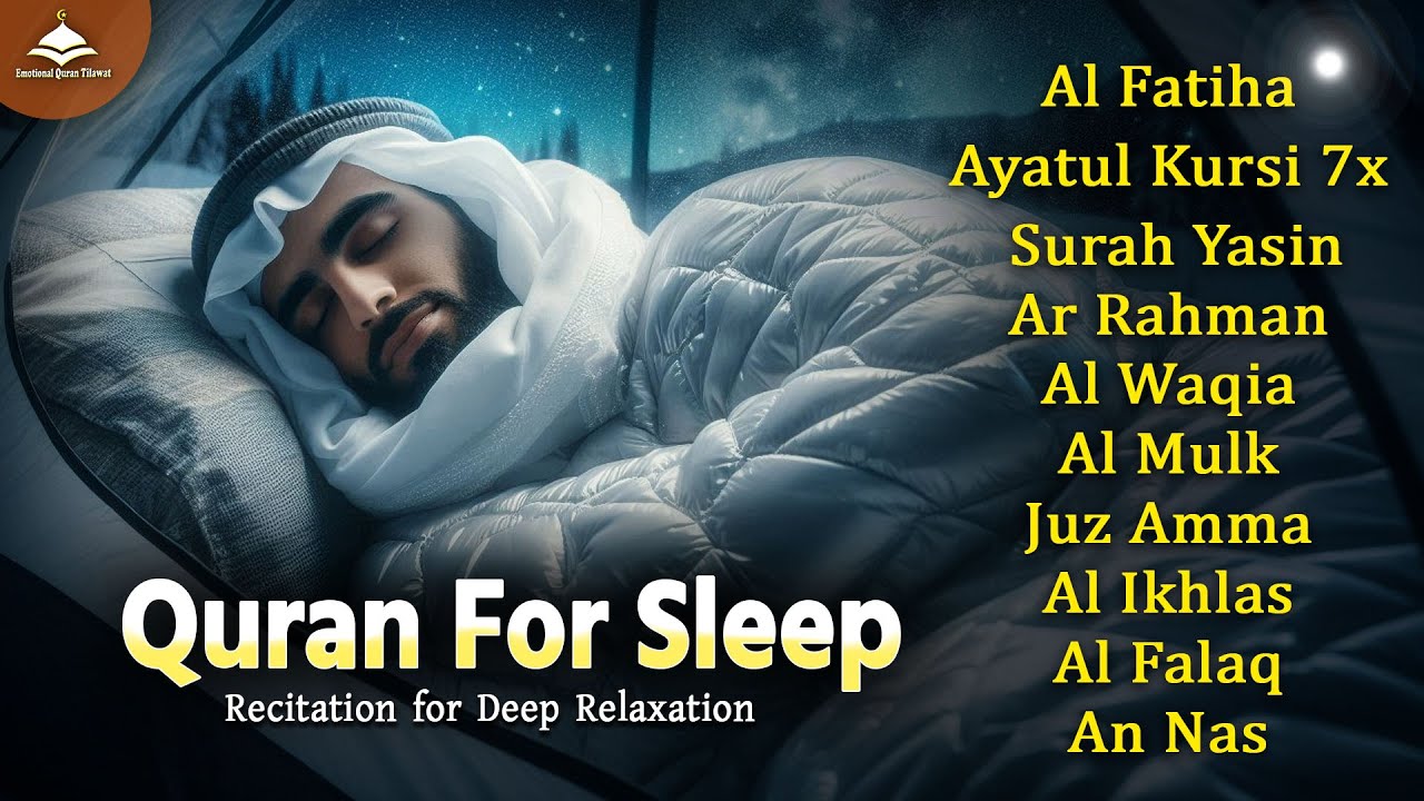 Quran for Restful Sleep |AlFatiha,Ayatul Kursi,ArRahman,AlMulk & Yasin | Alaa Aqel