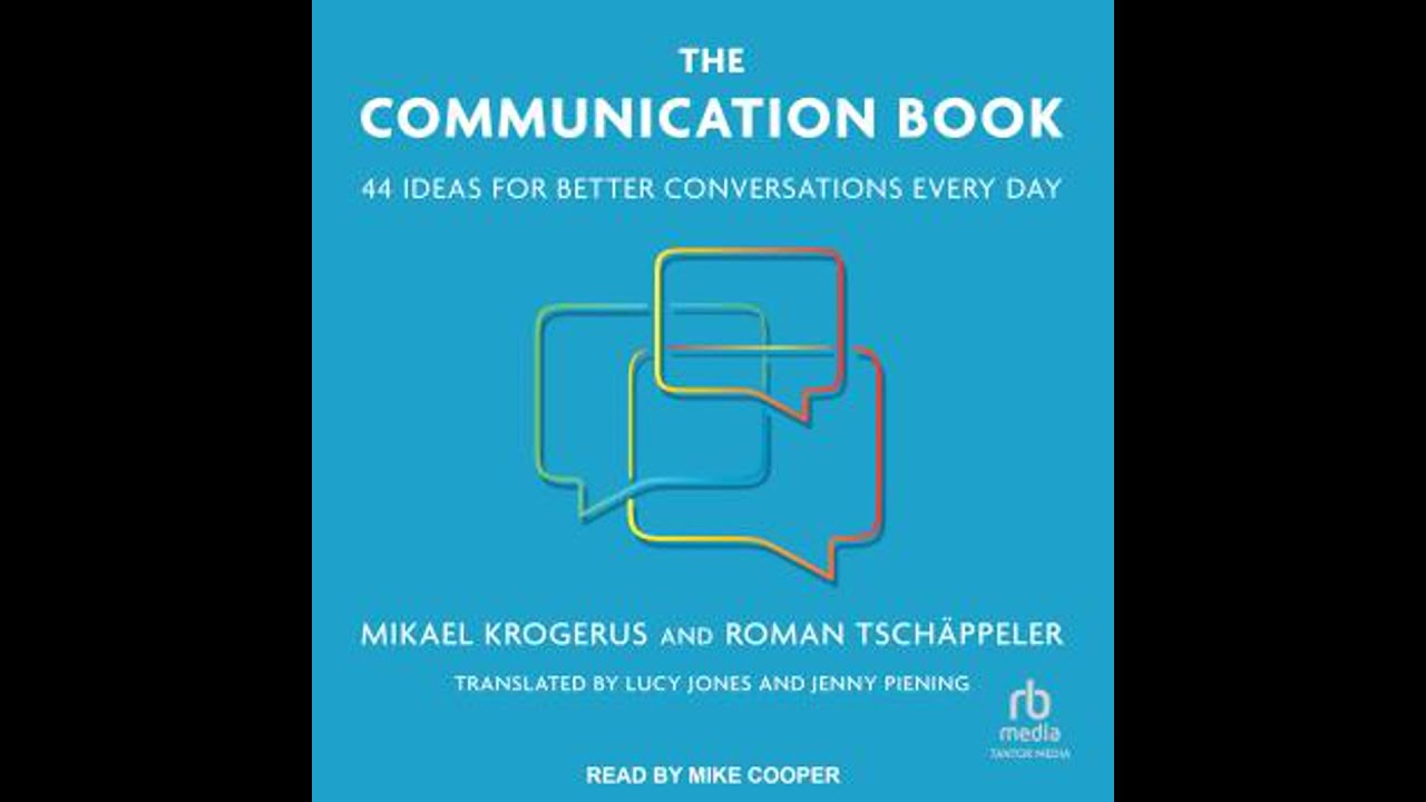 Communication Book: 44 Ideas for Better Conversations Every Day - Mikael Krogerus