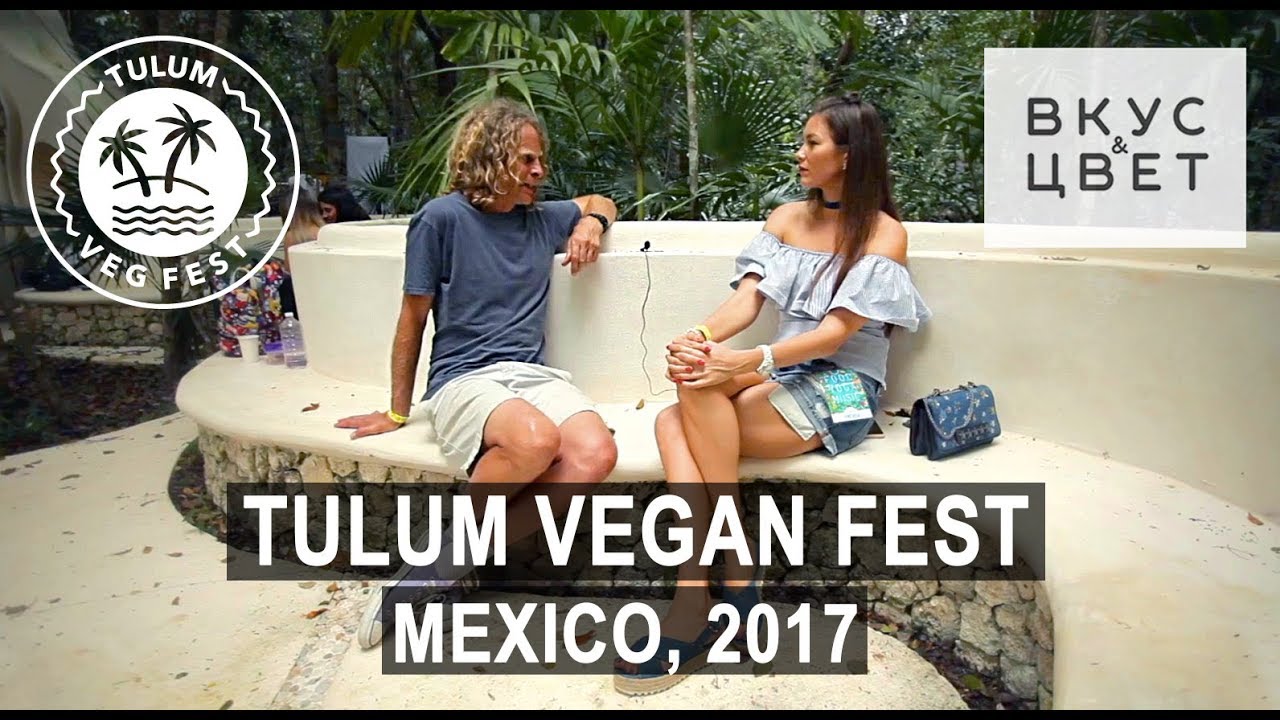 Tulum Vegan Fest | Mexico, 2017