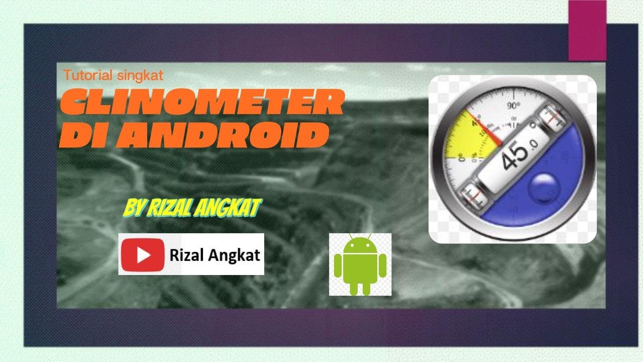 Tutorial Aplikasi Clinometer Aplikasi Pengukur Kemiringan 2025 #engineering  #mining #surveyor