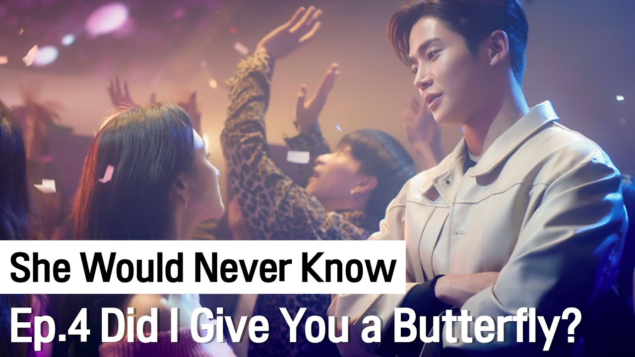 Let's Date | She Would Never Know ep.4