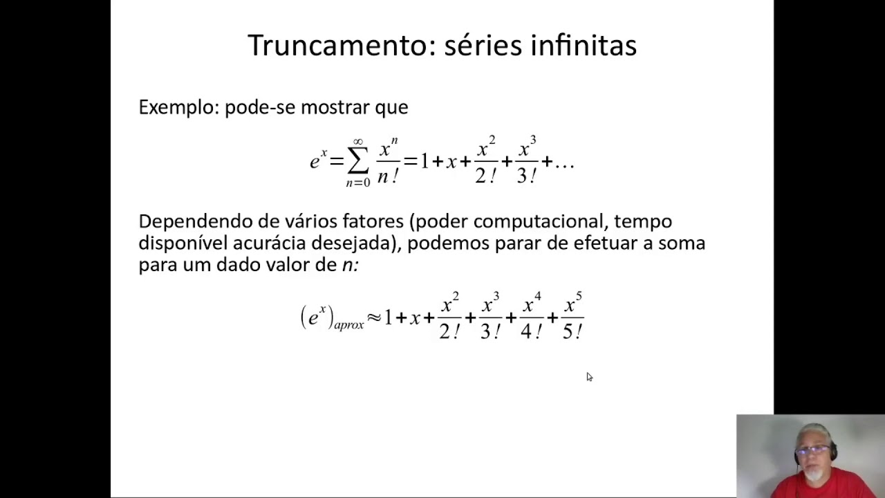 48 - Erros de truncamento: expansão em séries
