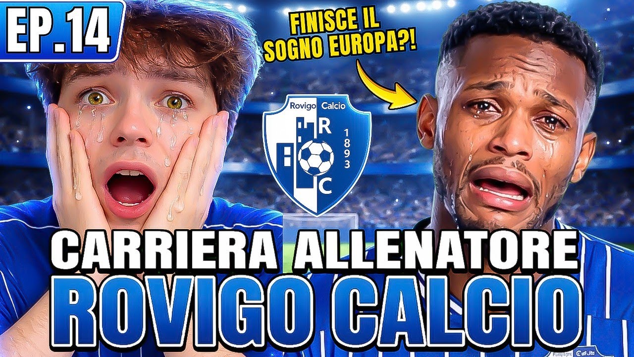 FINISCE IL SOGNO EUROPA?!💔 (EP.14) CARRIERA ALLENATORE FC 26 ROVIGO