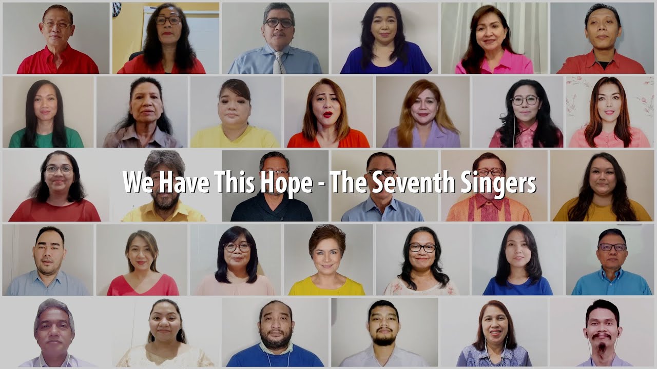 We Have This Hope - The Seventh Singers