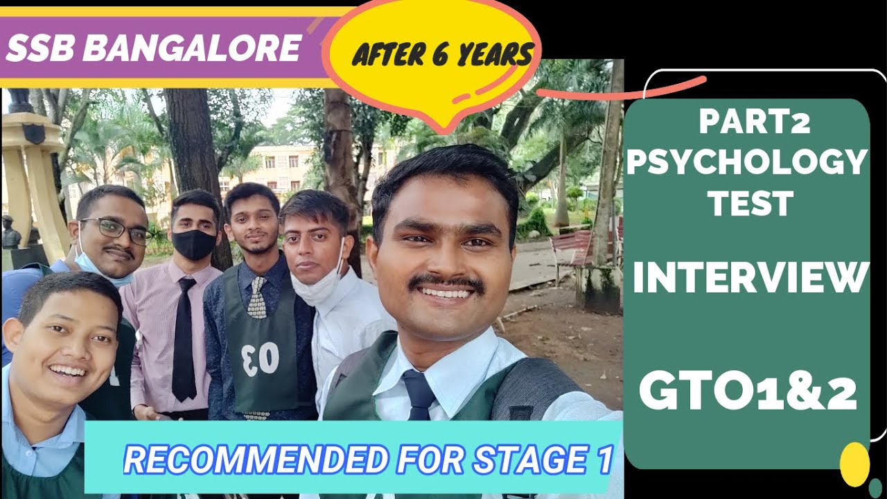 SSB BANGALORE|PSYCHOLOGY|INTERVIEW|GTO|CONFERENCE|2DIN ME SAARE TEST HOGYE|WONDERFUL EXPERIENCE