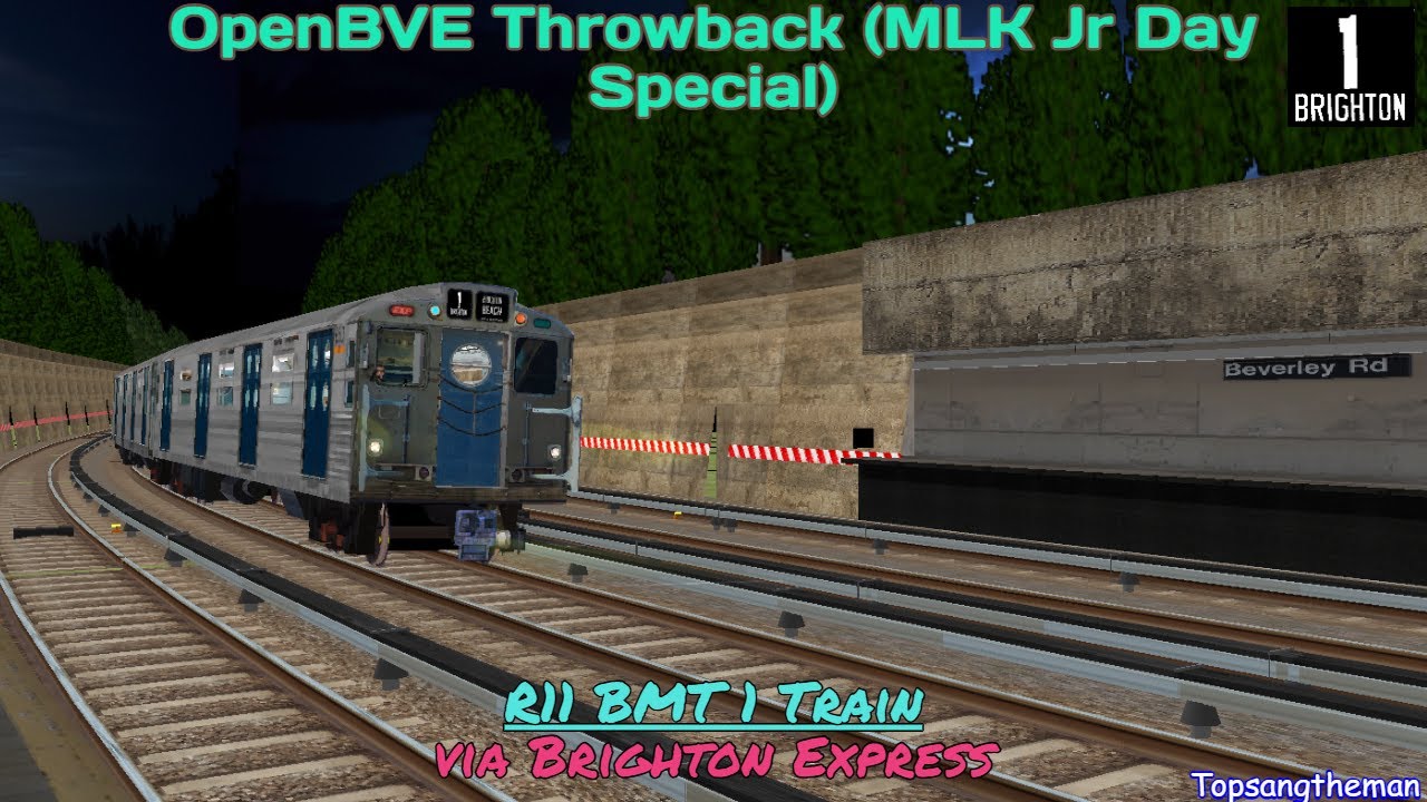 OpenBVE Throwback (MLK Jr Day Special) - R11 BMT 1 Train via Brighton Express