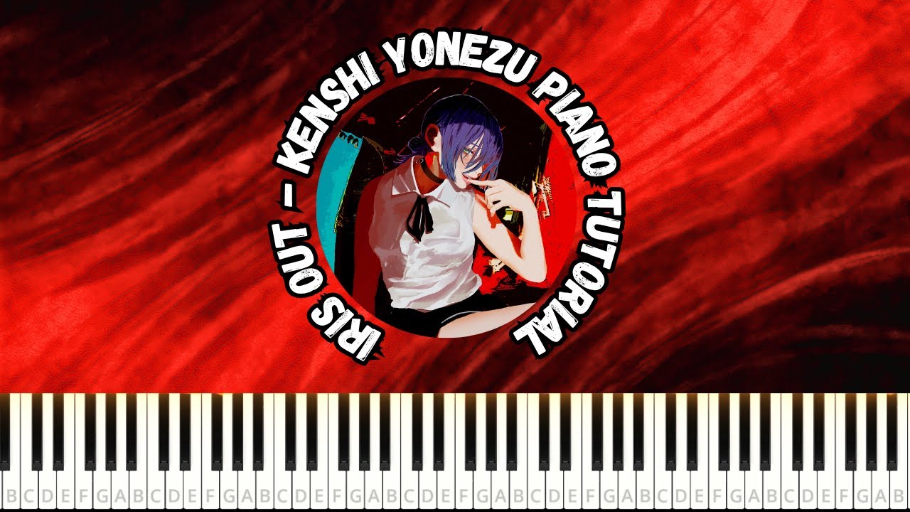 IRIS OUT - Kenshi Yonezu PIANO TUTORIAL SHEET + MIDI #chainsawman