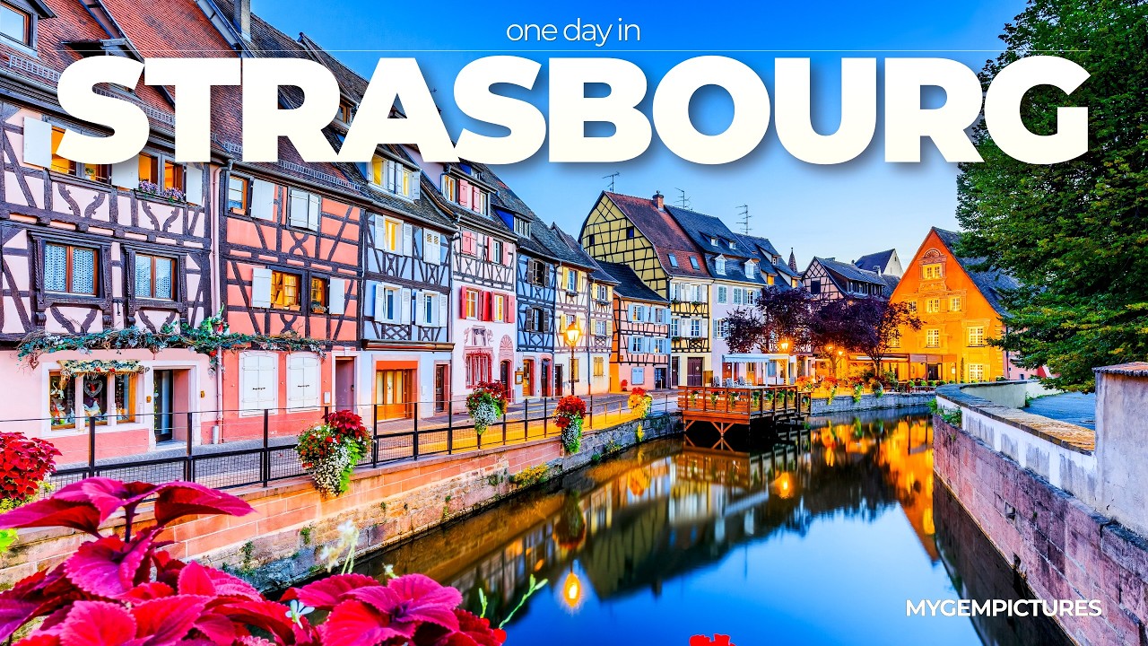 ONE DAY IN STRASBOURG (FRANCE) | 4K | Time lapse walk through an amazing historical old town