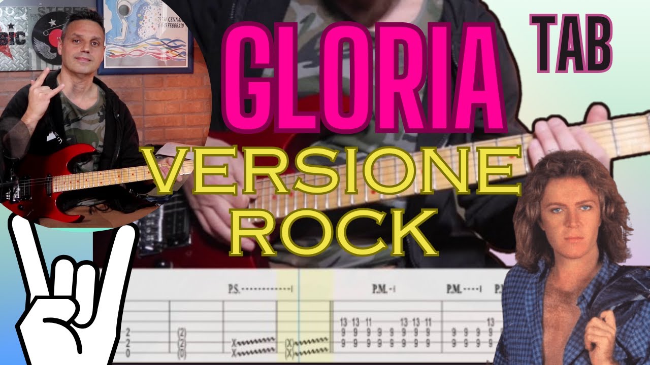 Gloria - Tutorial (versione rock) Umberto Tozzi | Tab Chitarra