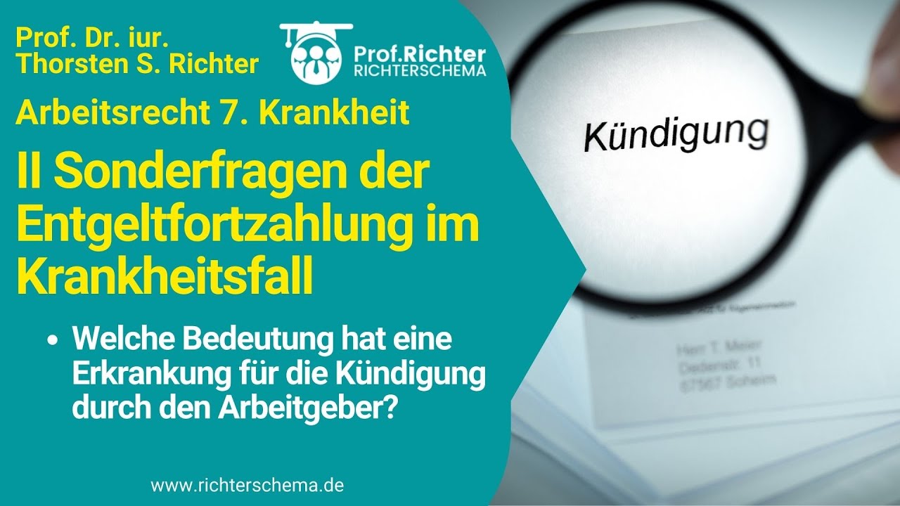 7 II  Arbeitsrecht Sonderfragen der Entgeltfortzahlung im Krankheitsfall