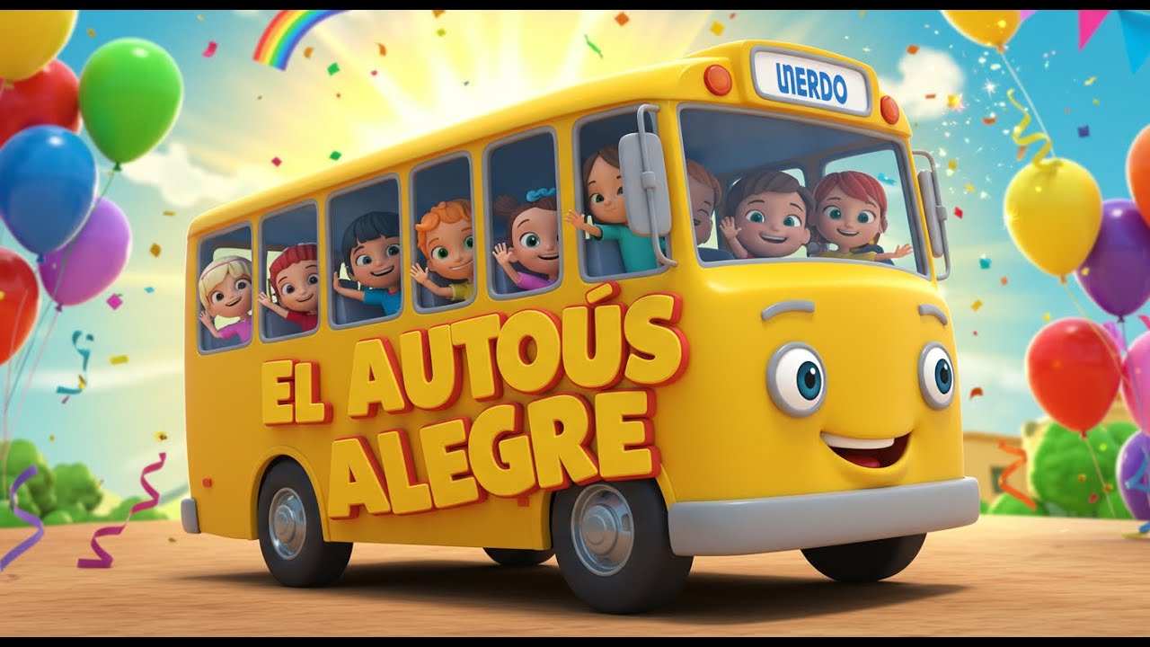 El Autobús Alegre 🚌🎶 | Canción Infantil Divertida y Educativa
