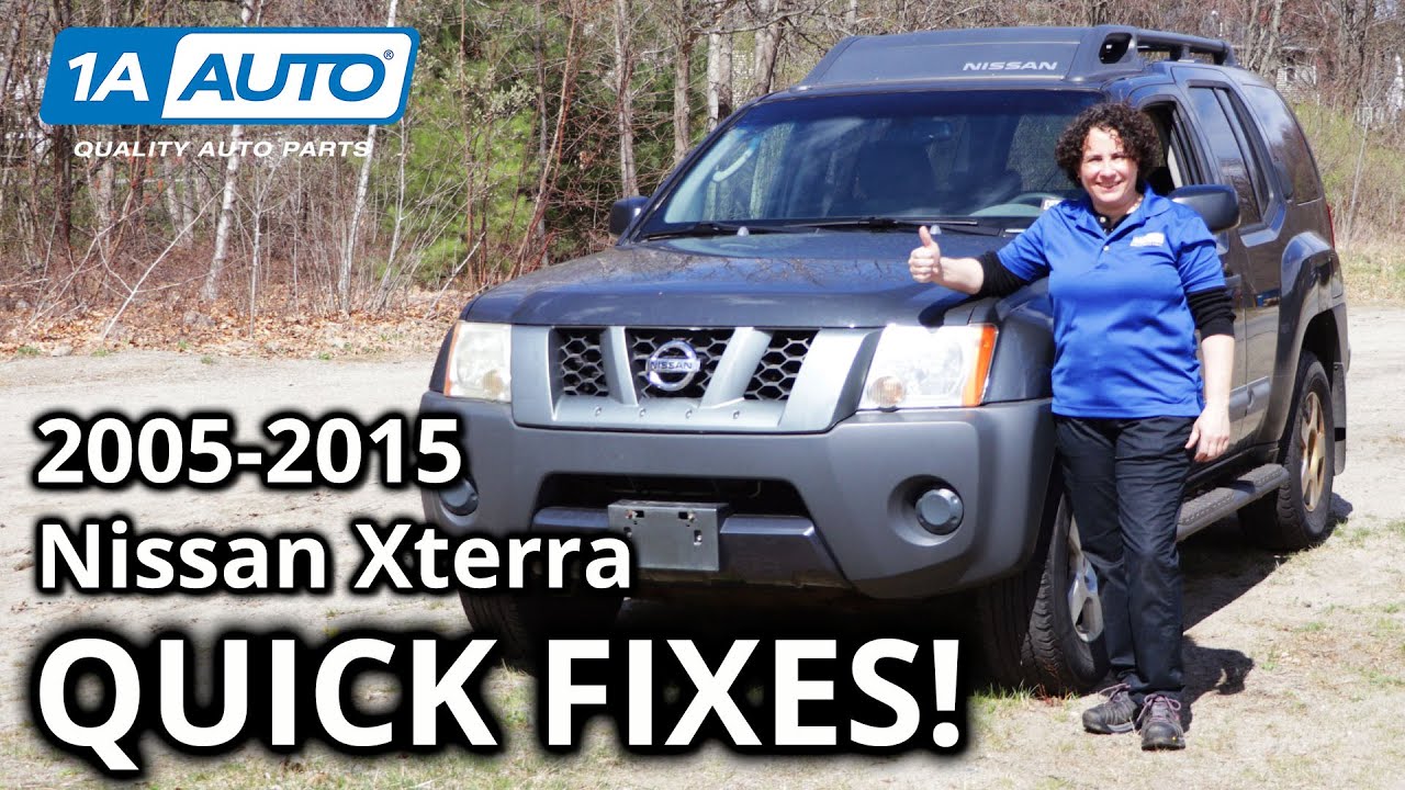 Don't Get Overcharged For These Quick Fixes 2005-2015 Nissan Xterra SUV