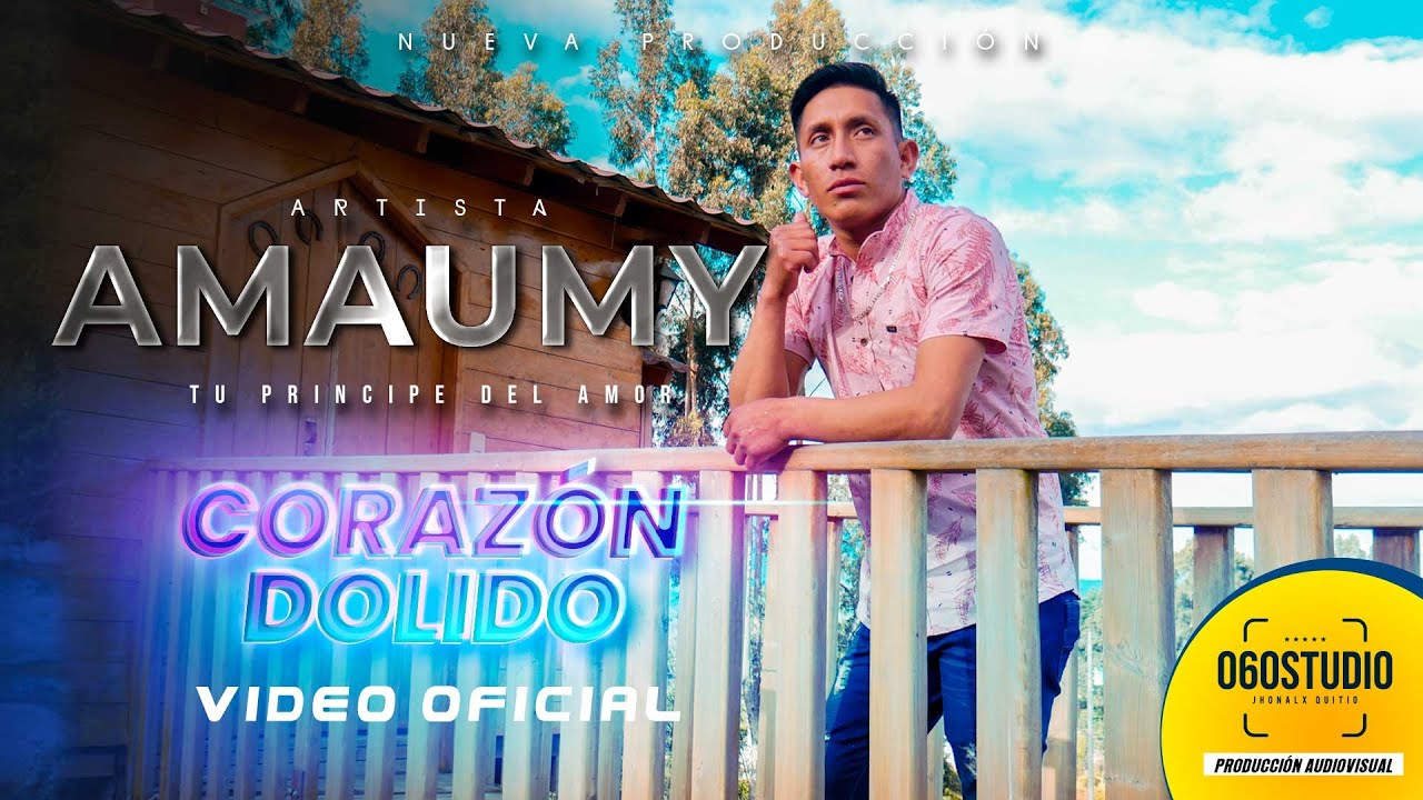 Corazón Dolido  - Amaumy 
