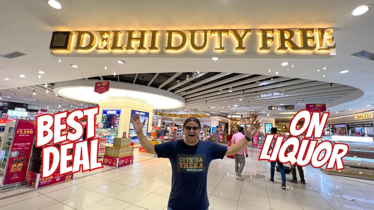 Best Liquor Deal At Delhi Duty Free | City ka Theka
