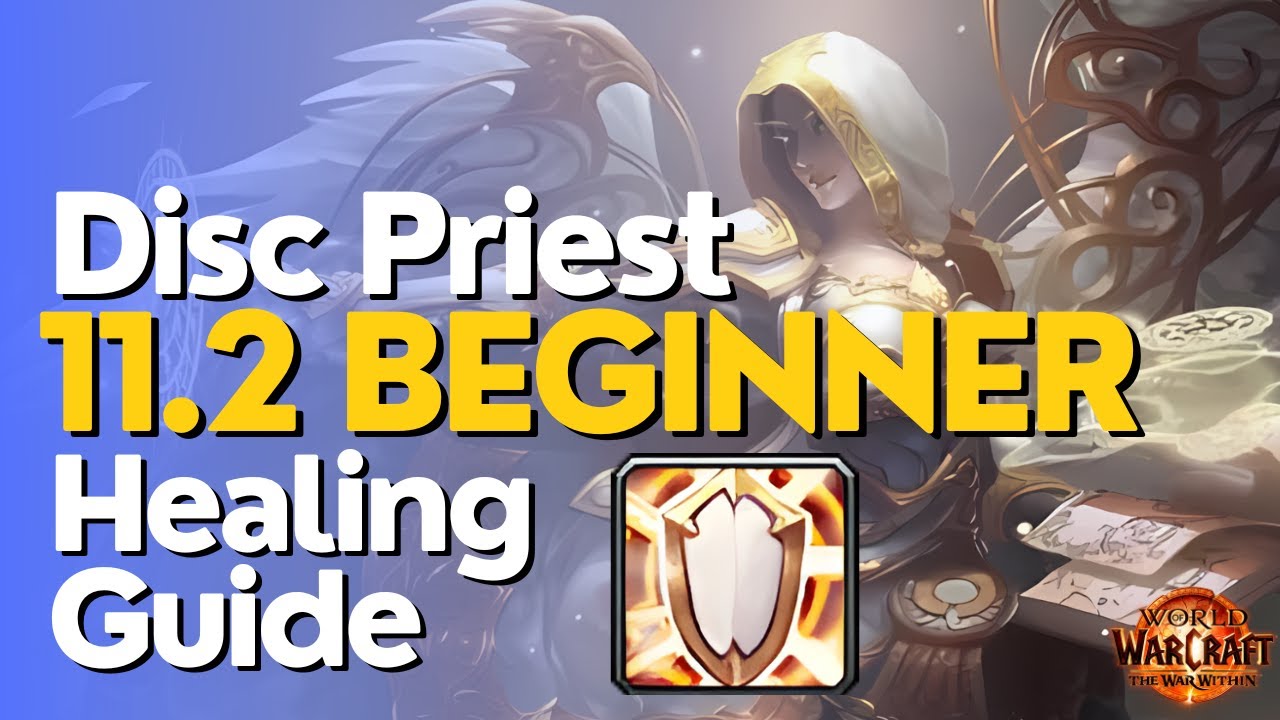 Discipline Priest TWW Season 3 Beginner Raid & M+ Guide