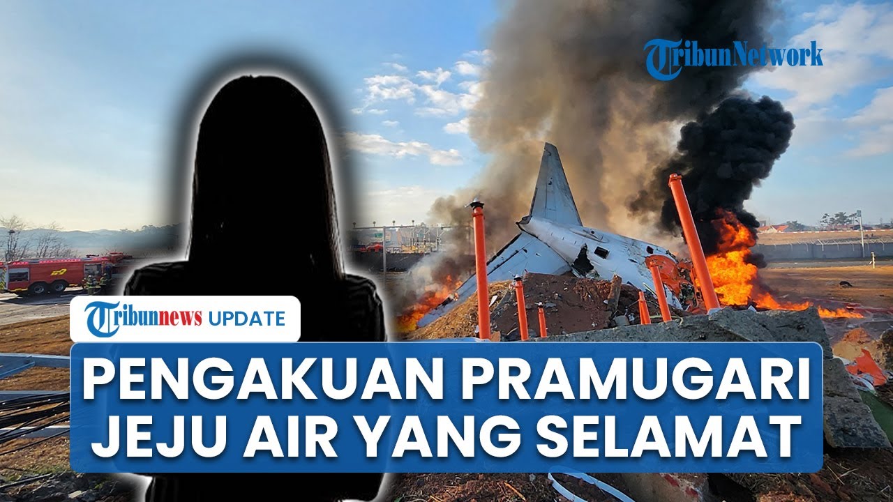 Kata-kata Pertama Pramugari Korban Selamat Kecelakaan Pesawat Jeju Air: Apa yang Terjadi?