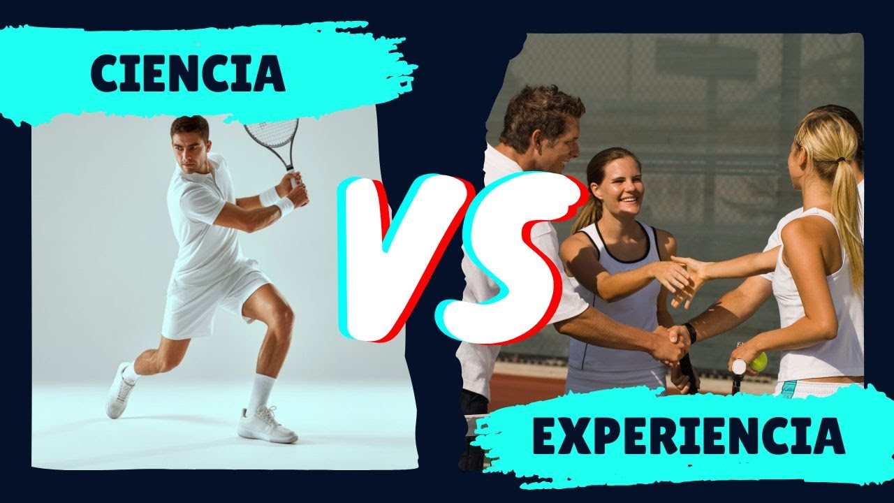 ¿CIENCIA o EXPERIENCIA? 🧪 vs 🎾 El Gran Debate en el Entrenamiento de Tenis