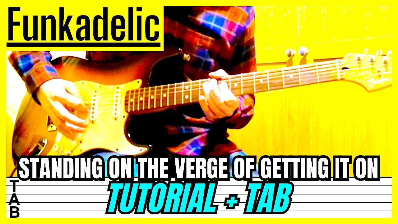 Funkadelic - Standing on the Verge of Getting It On (Guitar Cover) Lesson | Tab | Tutorial