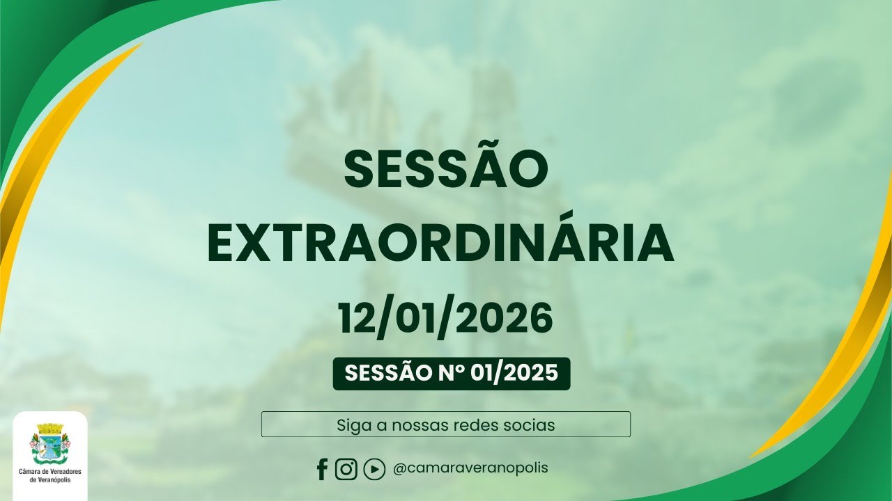 Sessão Extraordinária nº 01 do dia 12 de Janeiro de 2026
