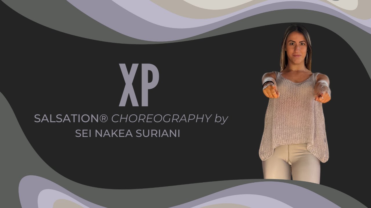 XP | Wampi - SALSATION® Choreography by SEI NAKEA SURIANI