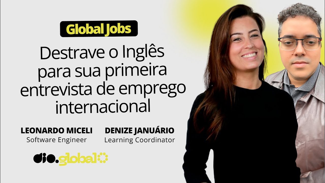 Destravando o inglês para sua primeira entrevista de emprego internacional | Born To Be Global