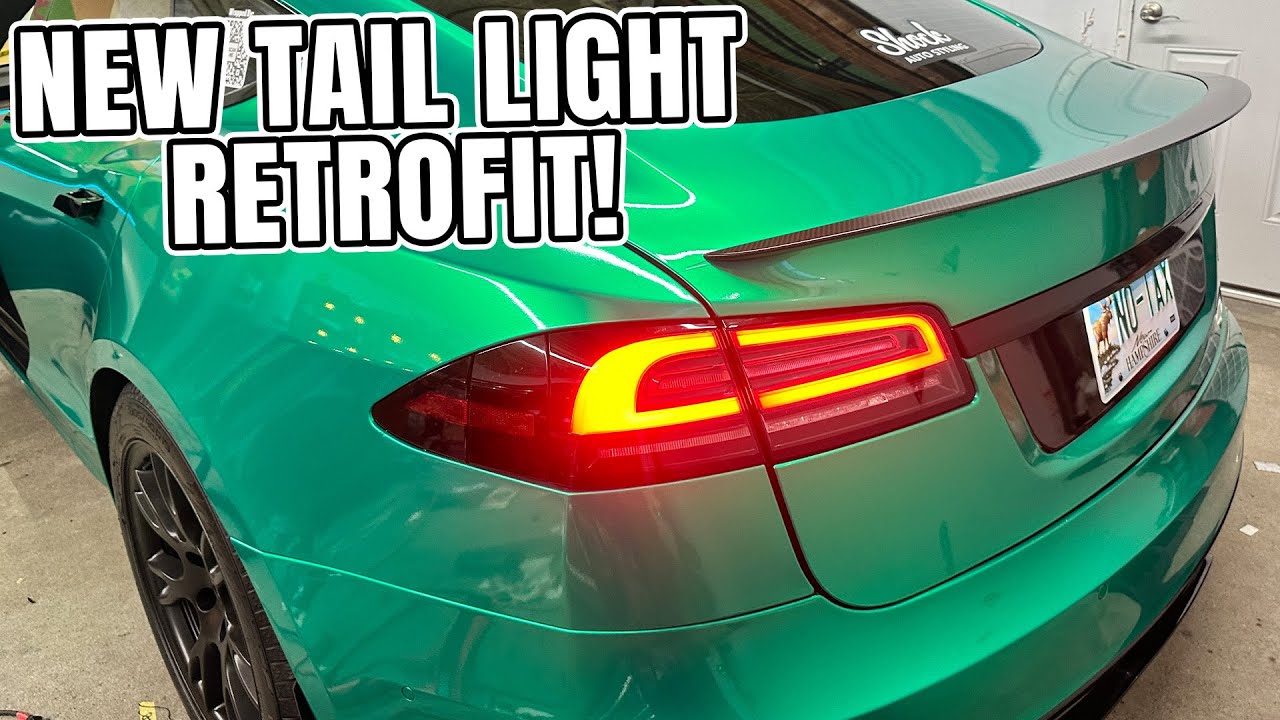 Tesla Model S New Tail Light Retrofit!