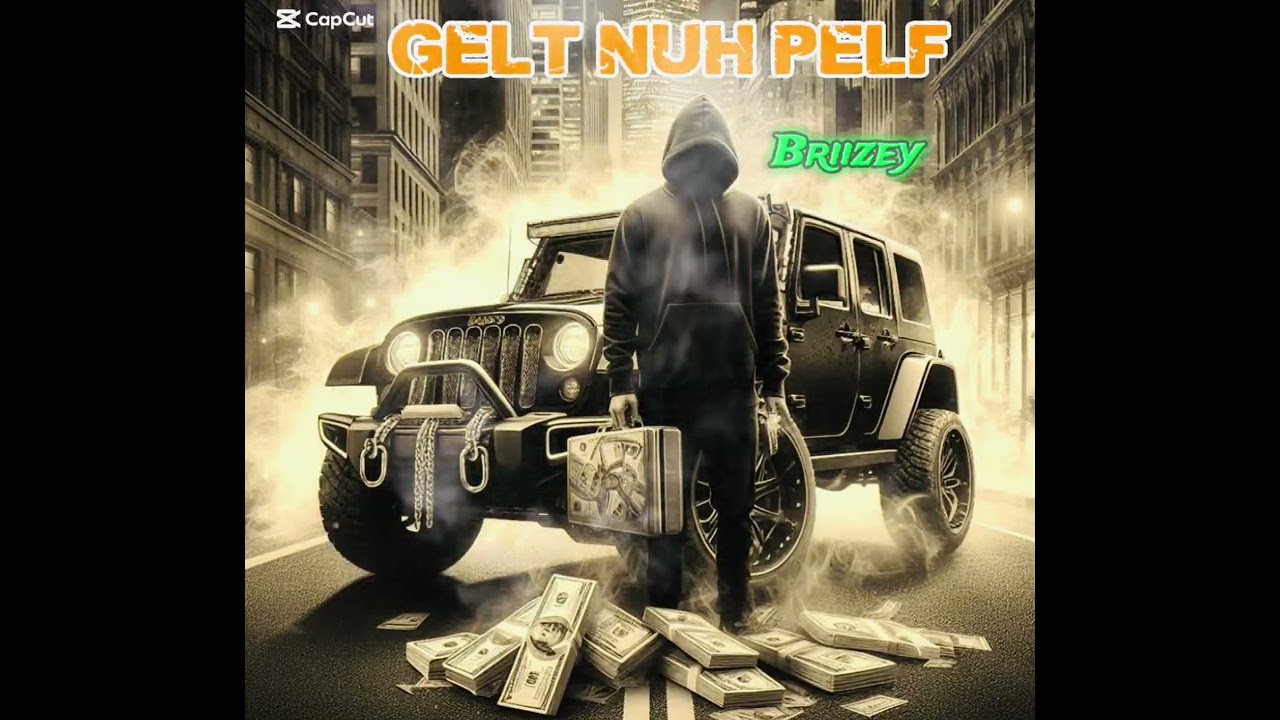 Briizey-Gelt Nuh Pelf (Official Audio)