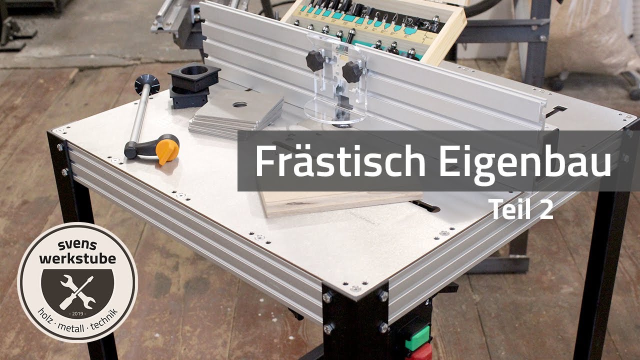 Massiver Frästisch Eigenbau | Teil 2 - Fräsplatte, Anschlagsystem und Triton erklärt