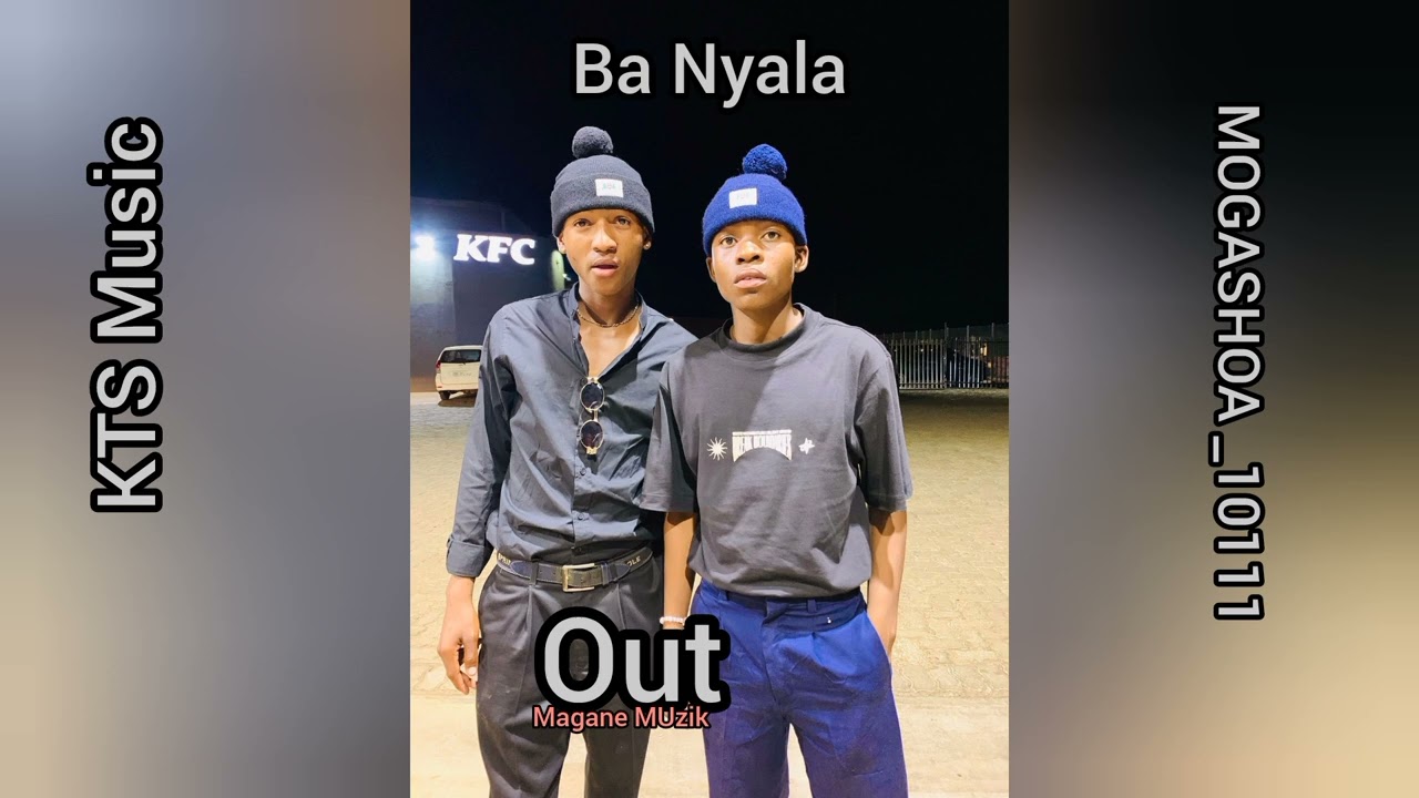 BA NYALA BY KTS MUSIC & MOGASHOA 10111 (OFFICIAL AUDIO) 