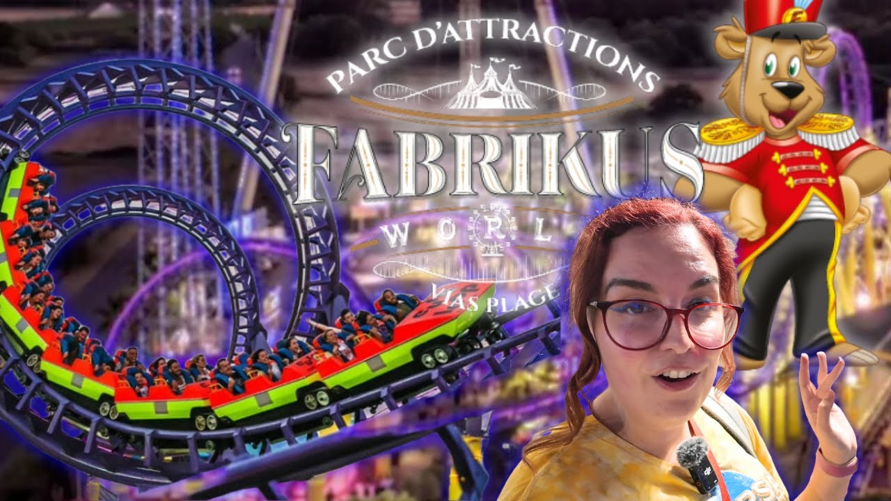 🔥VOLVEMOS A FABRIKUS WORLD ! 🎢 La MAYOR FERIA TEMÁTICA de la costa Francesa.