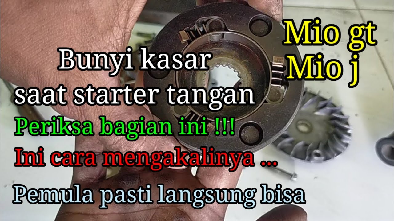 Cara mengakali one way mio GT & mio j/Bunyi kasar saat starter Tangan