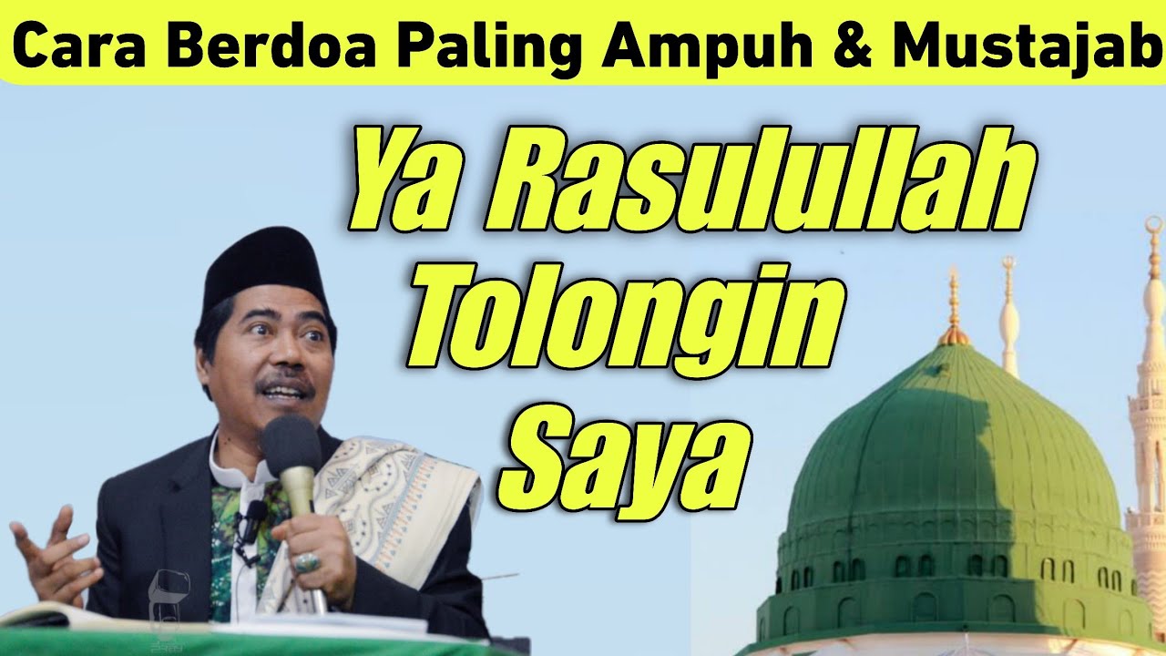 Cara Berdoa dengan Bertawasul Pd Rasulullah ° Ya Rasulullah Tolongin Saya | KH Fakhruddin Al Bantani