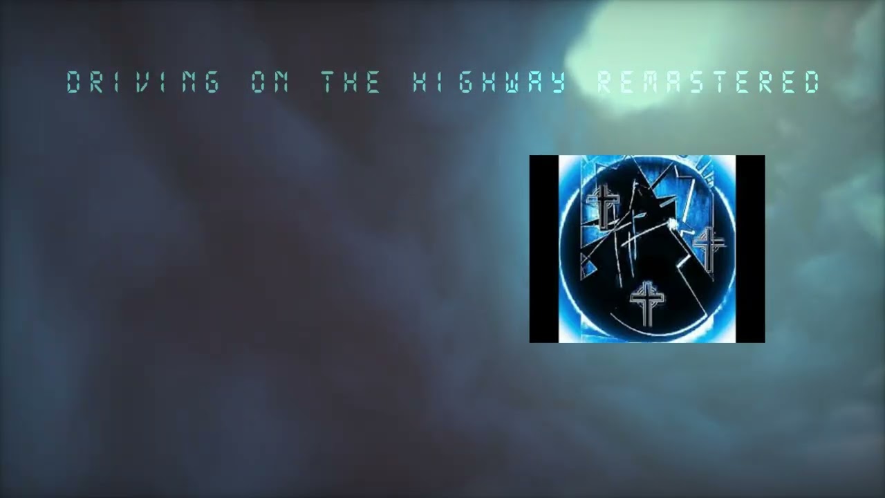 Driving On The Highway Remastered