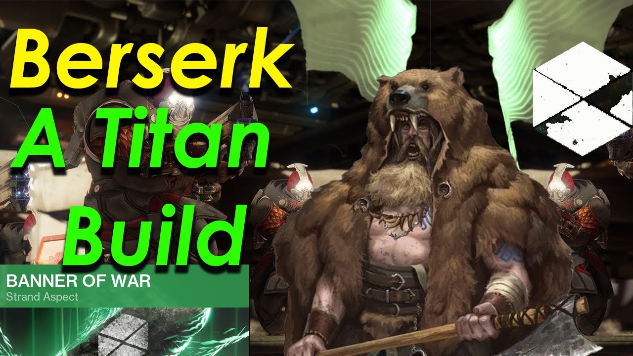 Berserk Titan (Banner of War) A Strand Titan Build