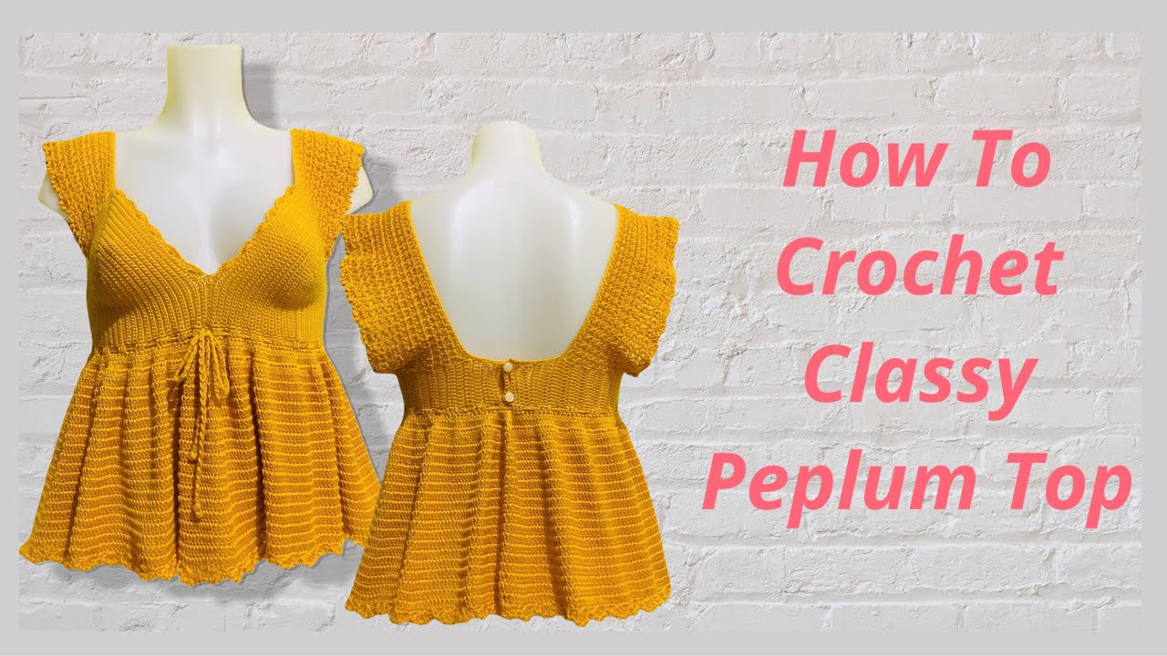 How to crochet classy peplum top | medium size | intermediate level