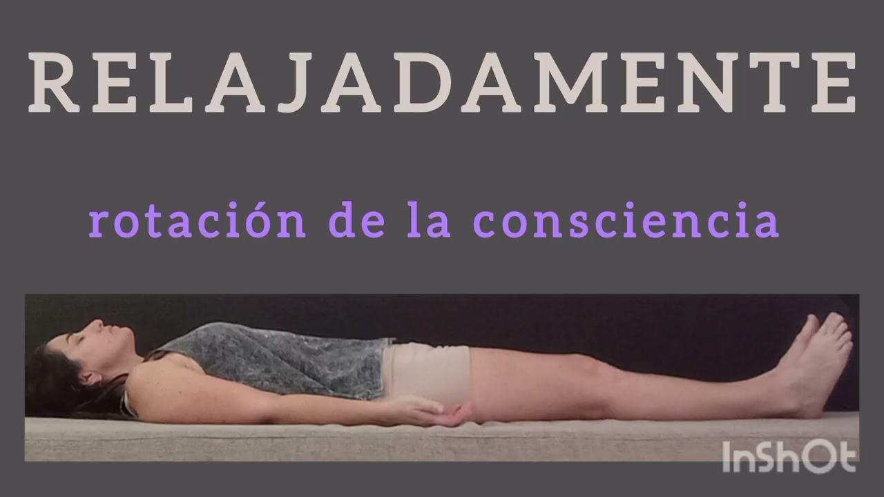 RELAJADAMENTE práctica de meditación y relajación profunda #meditacion #yoganidra #pratyahara #relax