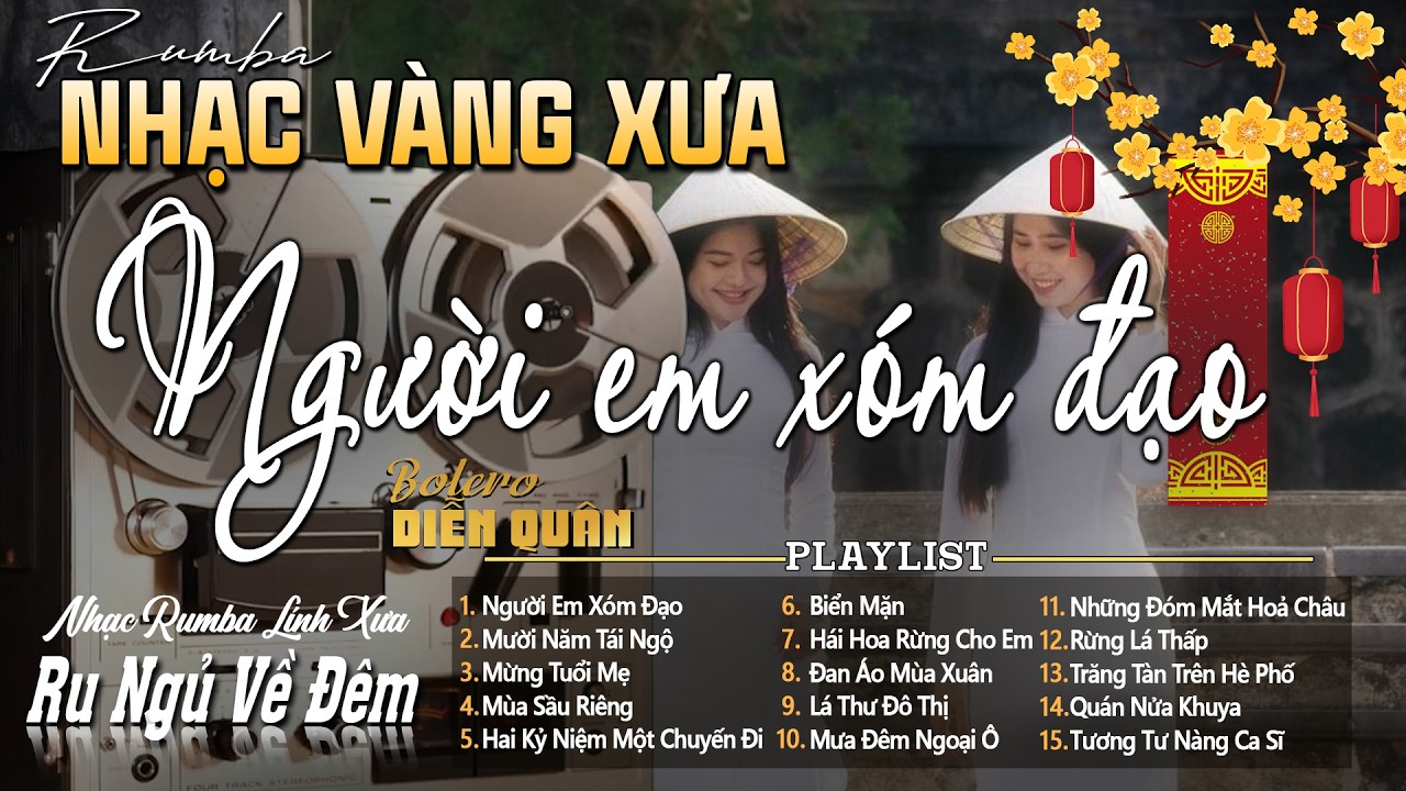 NGƯỜI EM XÓM ĐẠO - Nhạc Trữ Tình Bolero DIỄN QUÂN Mới Nhất ➤ LK Nhạc Vàng Xưa Chọn Lọc TOÀN BÀI HAY