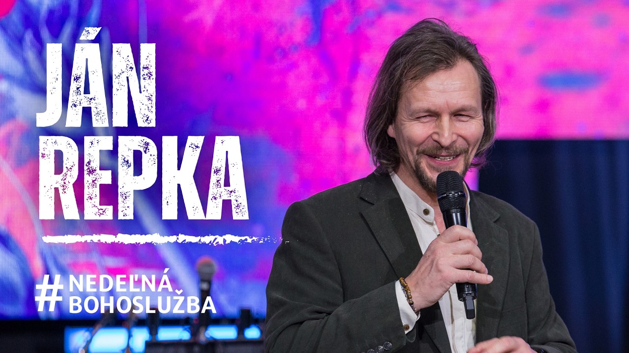 Nedeľná Bohoslužba Poprad | Ján Repka