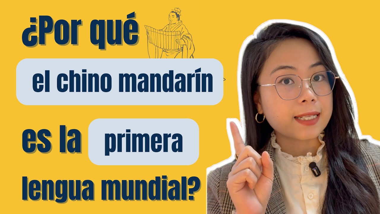 ¿Por qué el chino mandarín es la primera lengua mundial?