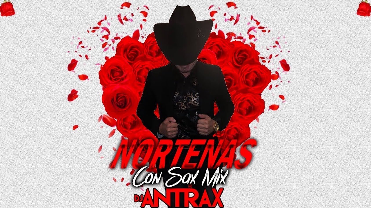 Norteñas sax Mix Éxitos :❤️🎷🌹💔