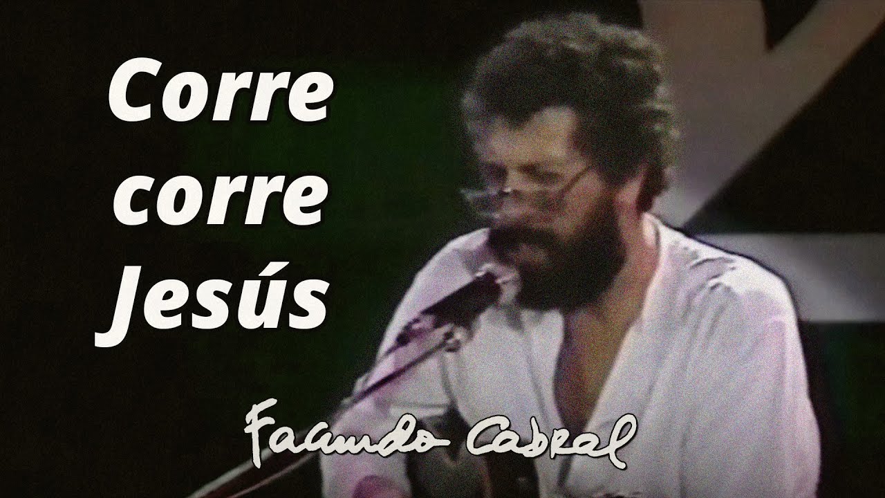 Corre corre Jesús - Facundo Cabral