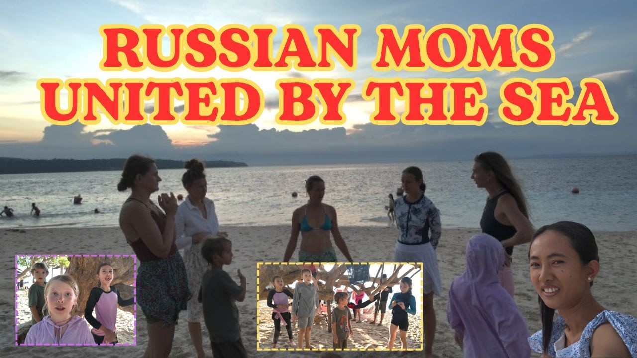 RUSSIAN MOMS UNITED BY THE SEA