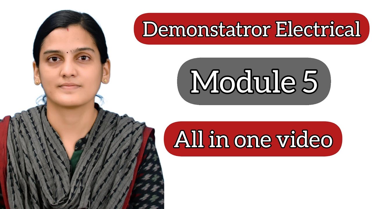 Demonstrator Electrical ,Module 5 revision