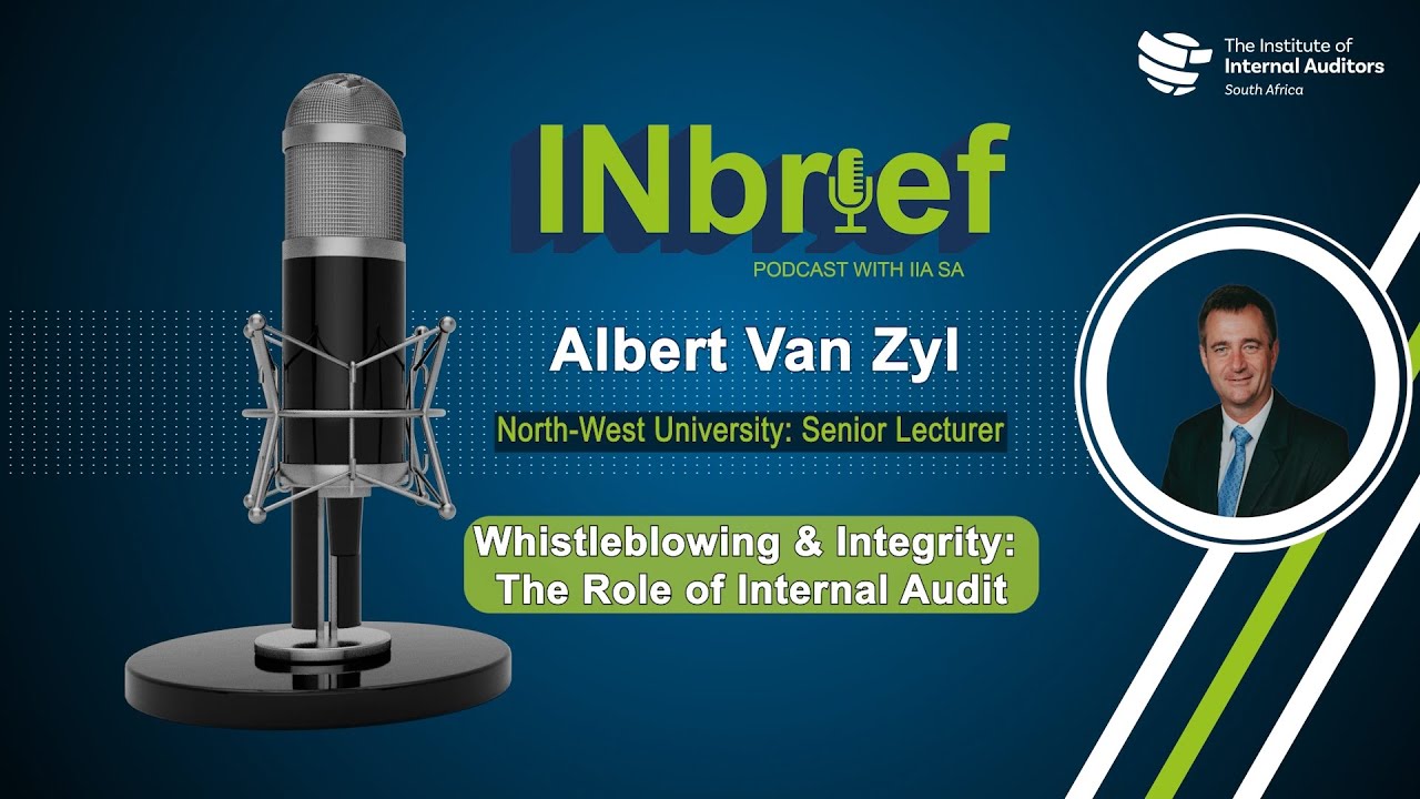 IIA SA INbrief Episode 23 (Special Guest: Albert Van Zyl)