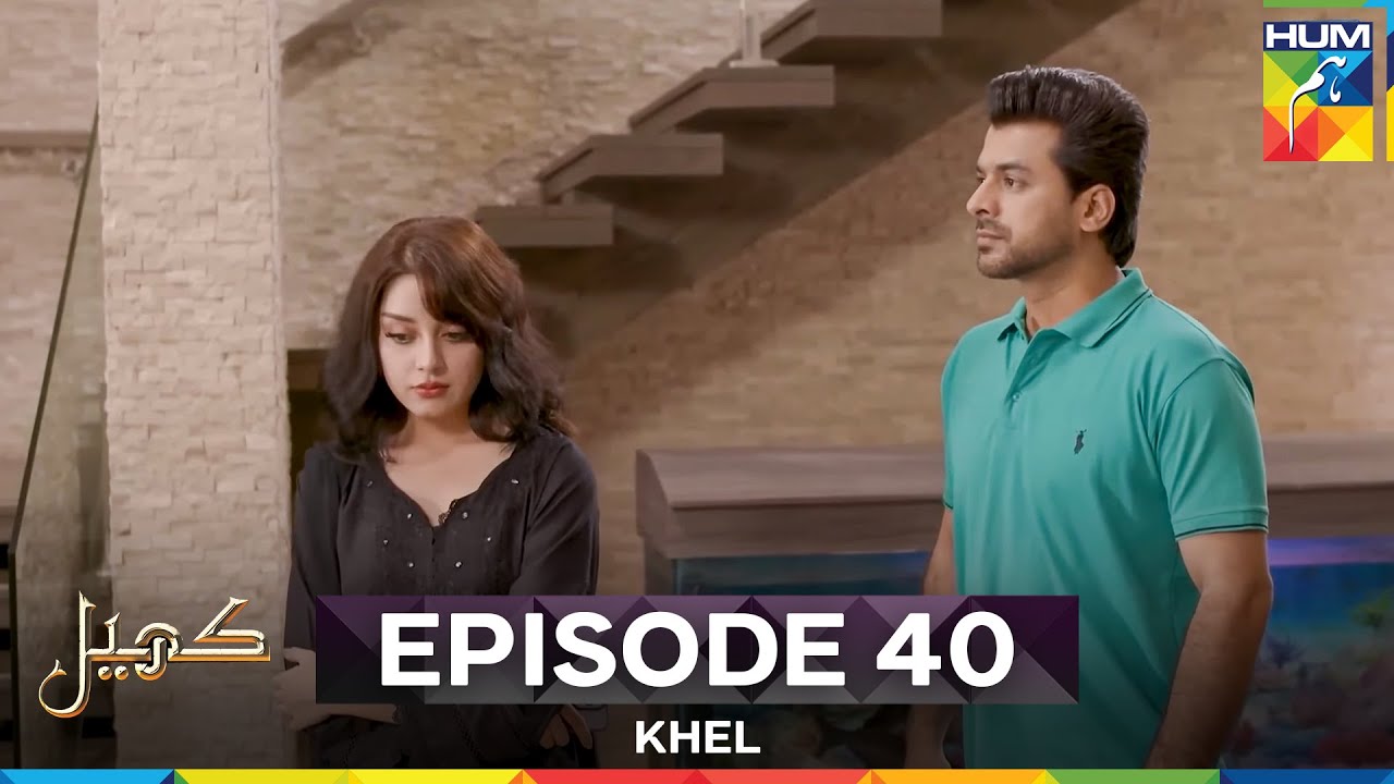 Khel Episode 40